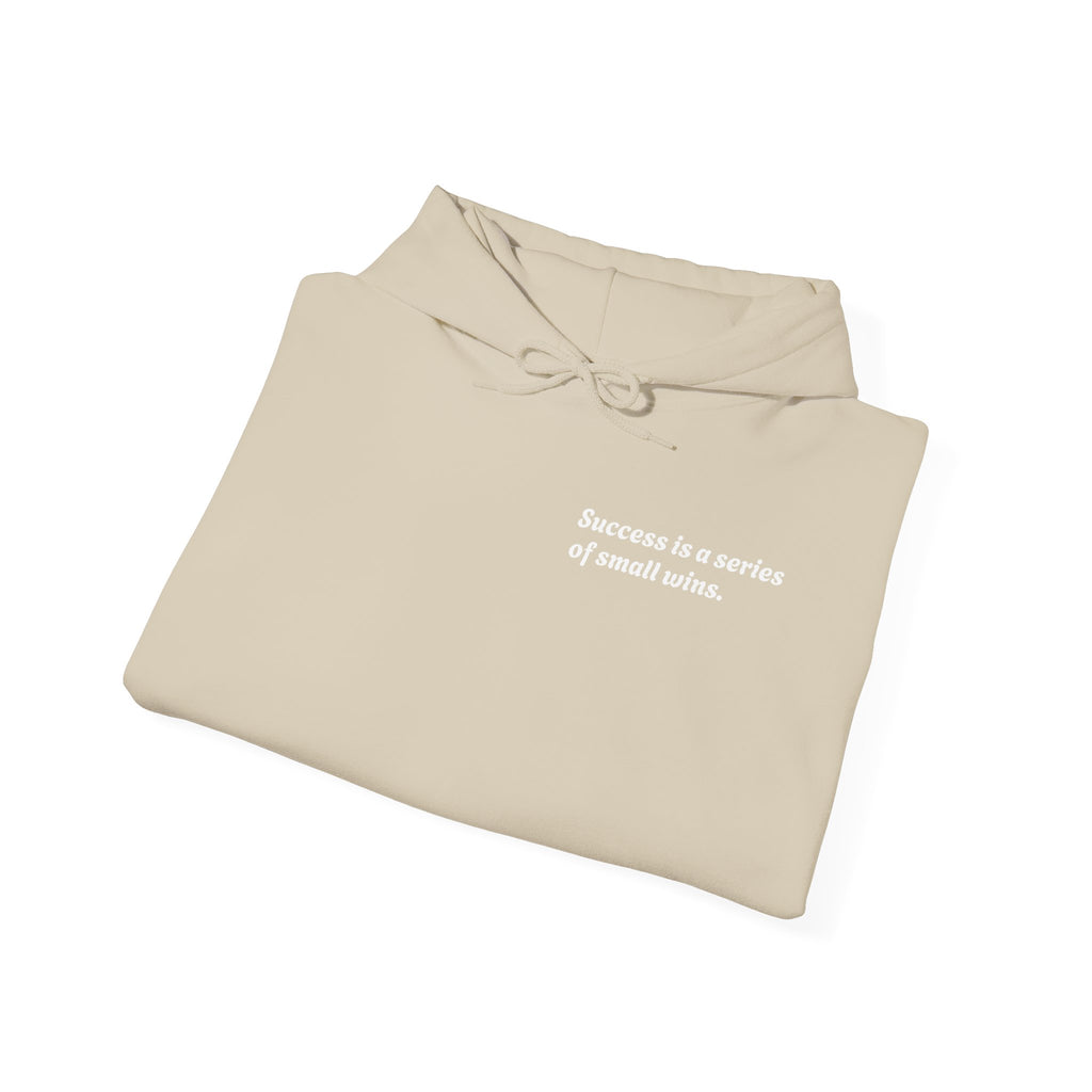 Motivational Hoodie — "Success is a series of small wins" Inspirational Hooded Sweatshirt