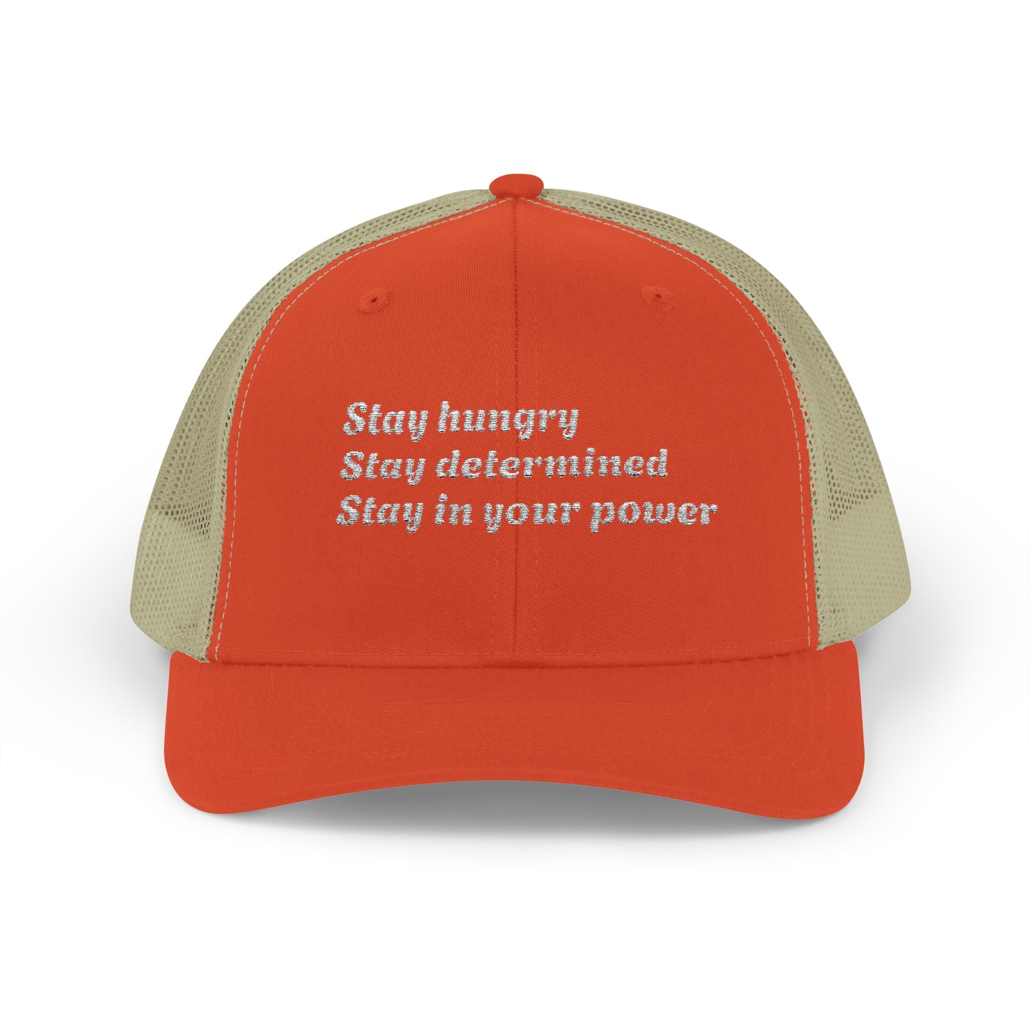 Motivational Trucker Cap — "Stay hungry, Stay determined, Stay in your power"