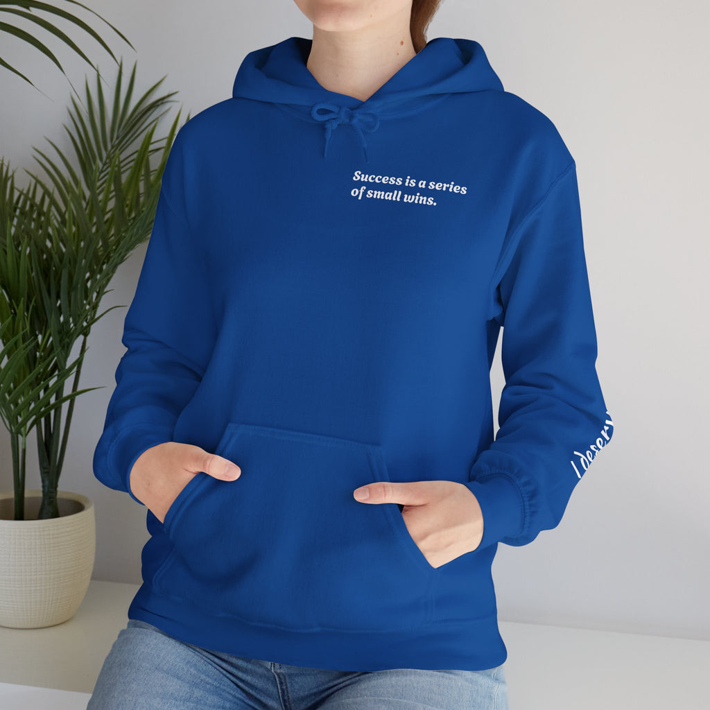 Motivational Hoodie — "Success is a series of small wins" Inspirational Hooded Sweatshirt